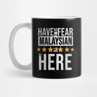 Have No Fear The Malaysian Is Here - Gift for Malaysian From Malaysia Mug